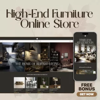 High-End Furniture with High Margins Online Store – Turnkey eCommerce Website | Premium-Grade Store Design + High-Profit Products | FREE SEO, Promo Guide & VIP Support Included