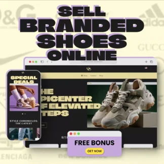 Branded Shoes Online Store – Turnkey eCommerce Website | Sell Nike, Adidas, Gucci, Crocs, Vans, Balenciaga, New Balance & More | Ready Online Business with FREE Bonuses